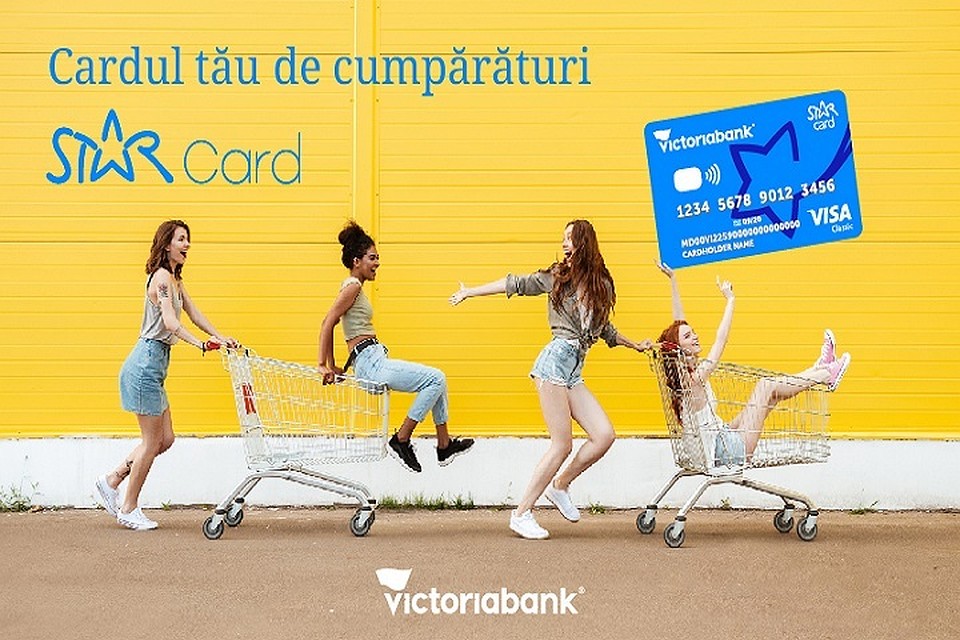 STAR Card – cardul tau de cumparaturi de la Victoriabank!